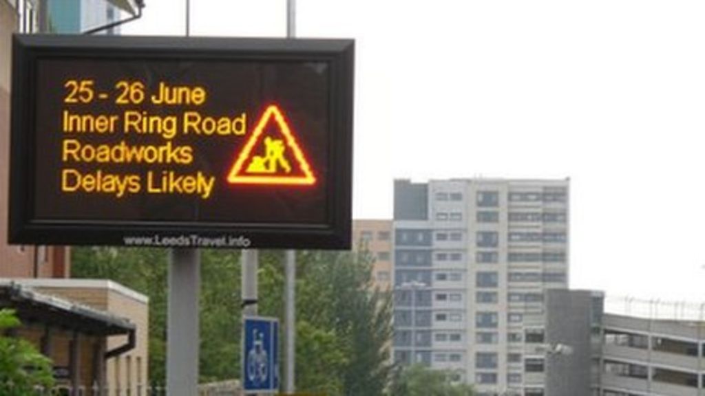 New Leeds signs to warn of major road closures BBC News