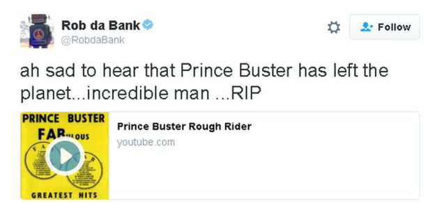 Tweet lee: ah triste saber que el Príncipe Buster ha dejado el planeta ... hombre increíble ... RIP