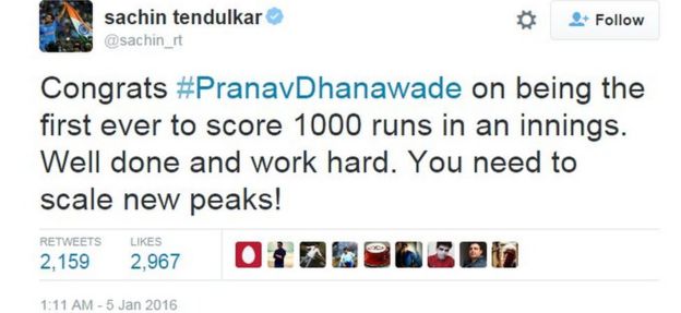 Congrats #PranavDhanawade on being the first ever to score 1000 runs in an innings. Well done and work hard. You need to scale new peaks!