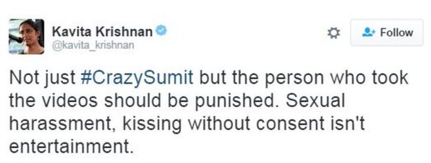 Not just #CrazySumit but the person who took the videos should be punished. Sexual harassment, kissing without consent isn't entertainment.