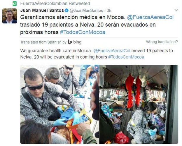 Tweet from @JuanManSantos, in Spanish: We guarantee health care in Mocoa. [The air force] moved 19 patients to Neiva, 20 will be evacuated in coming hours