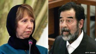 Catherine Ashton (left), and former Iraqi leader Saddam Hussein