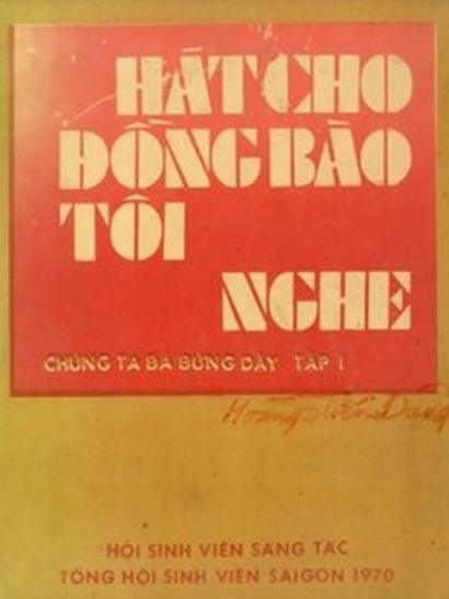 Bìa tập nhạc Hát Cho Đồng Bào Tôi Nghe: Chúng Ta Đã Đứng Dậy, tập 1 (Sài Gòn: Tổng Hội Sinh Viên Saigon, 1970).