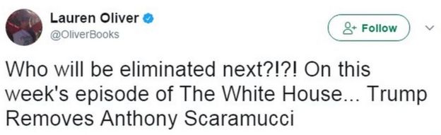 Tweet from user OliverBooks reads: Who will be eliminated next?!?! On this week's episode of The White House... Trump Removes Anthony Scaramucci