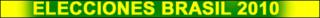 Banner Brasil elecciones 2010