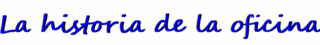 La historia de la oficina